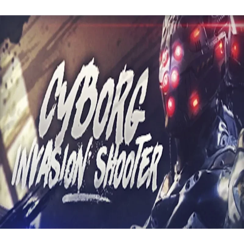 Buy Cyborg Invasion Shooter | Instant Delivery | Best Price 2026