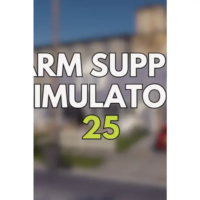 Farm Supply Simulator 25 (Steam, Global) – Key | Aussui