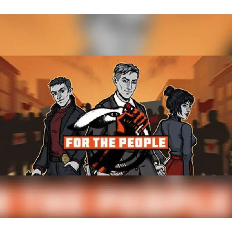 For the People EU PC Steam CD Key - Strategic Social Novel