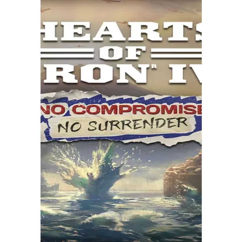 Hearts of Iron IV - No Compromise Expansion DLC | Conquer th