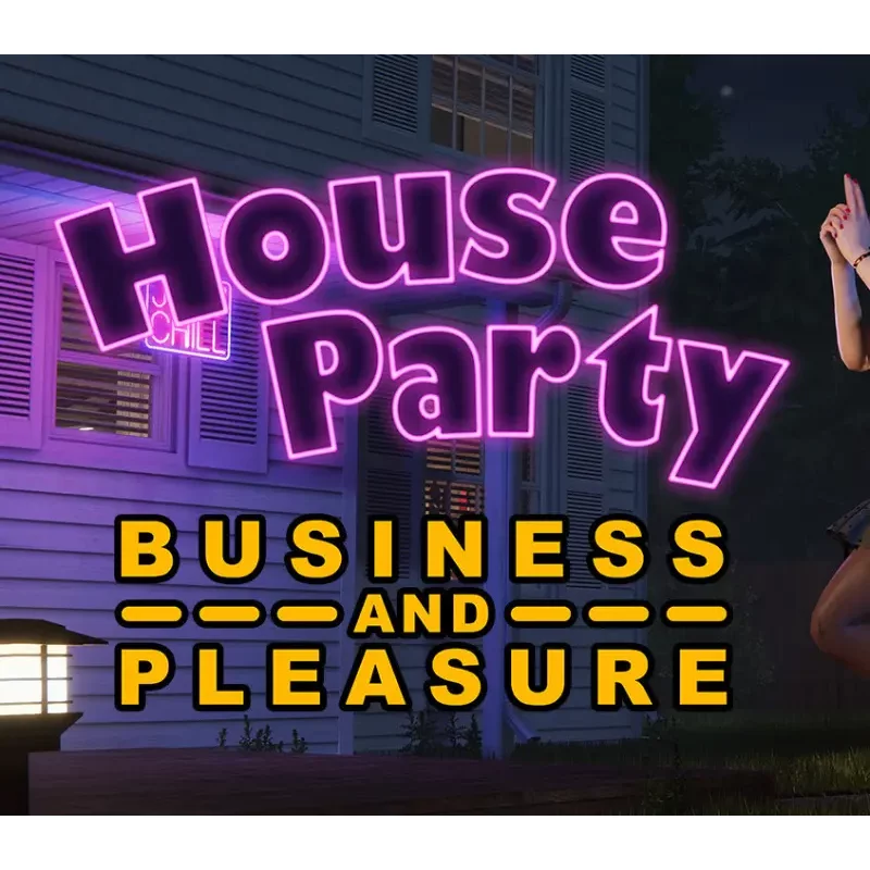 House Party - Business and Pleasure Style… (Steam) | Aussui