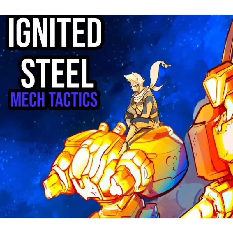 Ignited Steel: Mech Tactics - Futuristic Mech Warfare on Steam