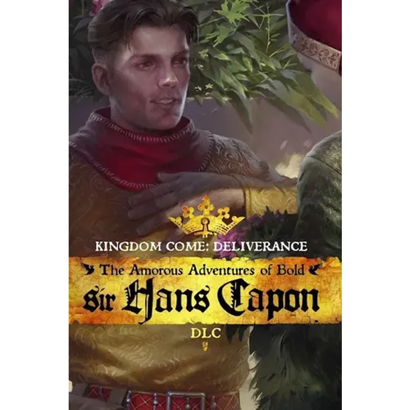 Kingdom Come: Deliverance DLC - Romantic Adventures of Sir Hans Capon | Steam CD Key