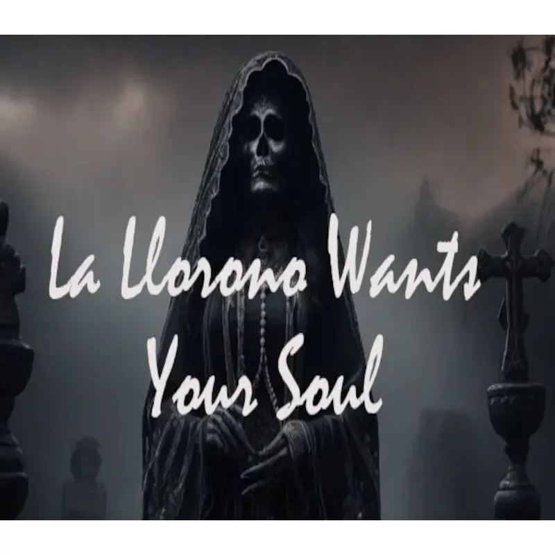 Buy La Llorona Wants Your Soul PC Steam CD Key | Instant De