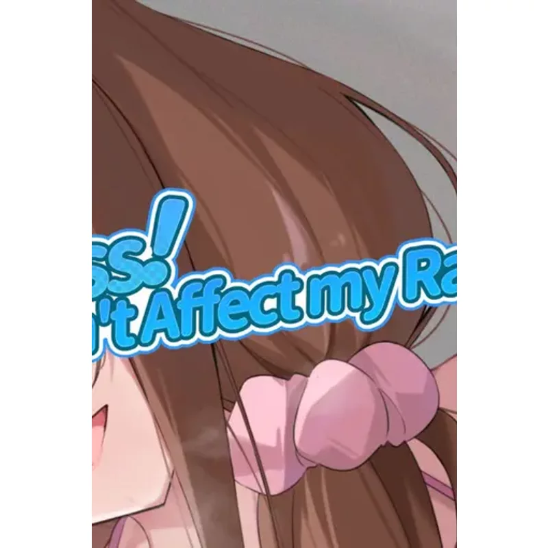 Manage Passion & Dreams | Miss! Don't Affect my Rank PC Stea