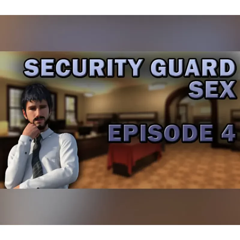 Buy Security Guard Sex Episode 4 | Instant Delivery 2026