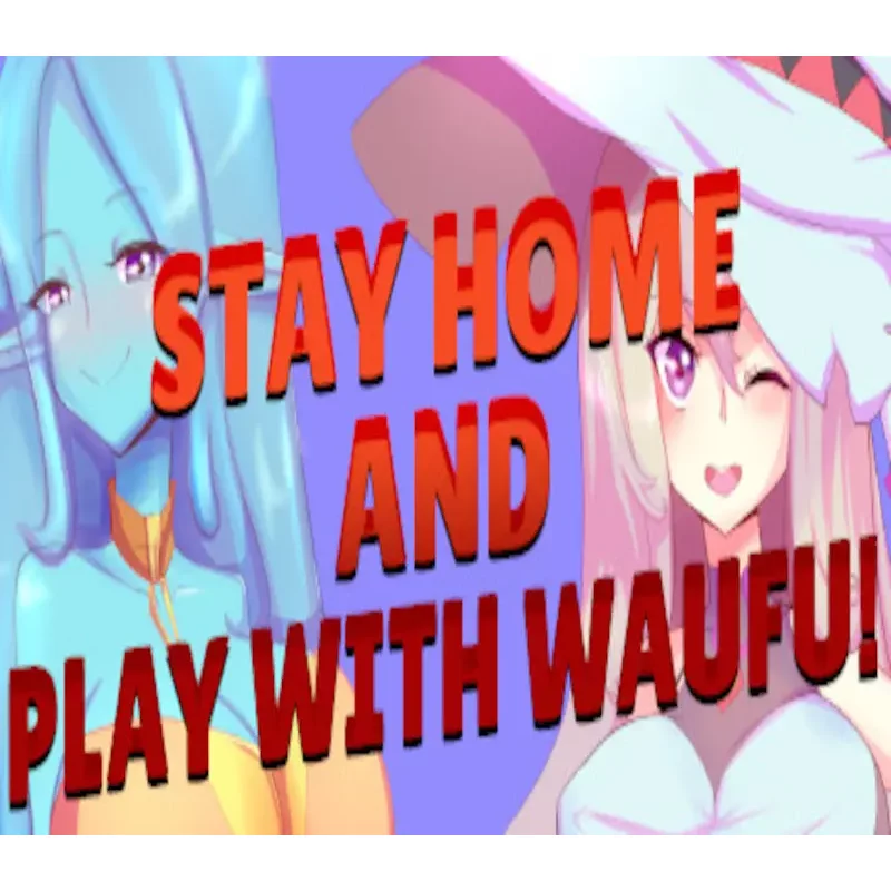 Stay Home and Play With Waifu! CD Key - Unleash Fun Now on Steam