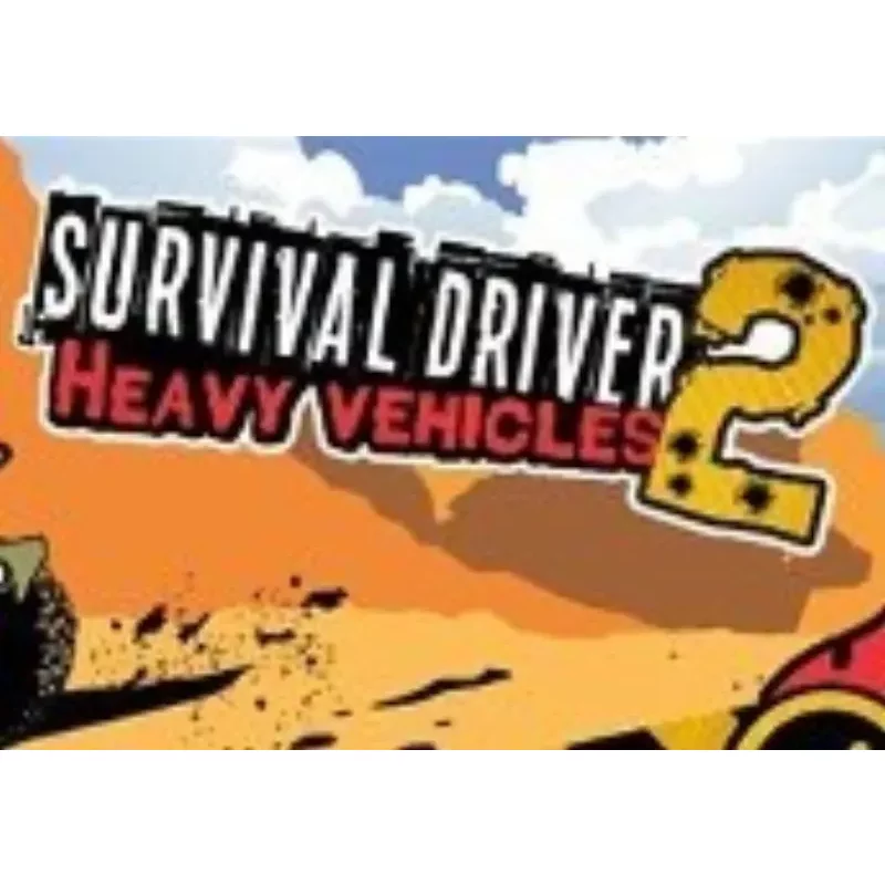Survival Driver 2: Heavy Vehicles Steam CD Key - Thrilling R