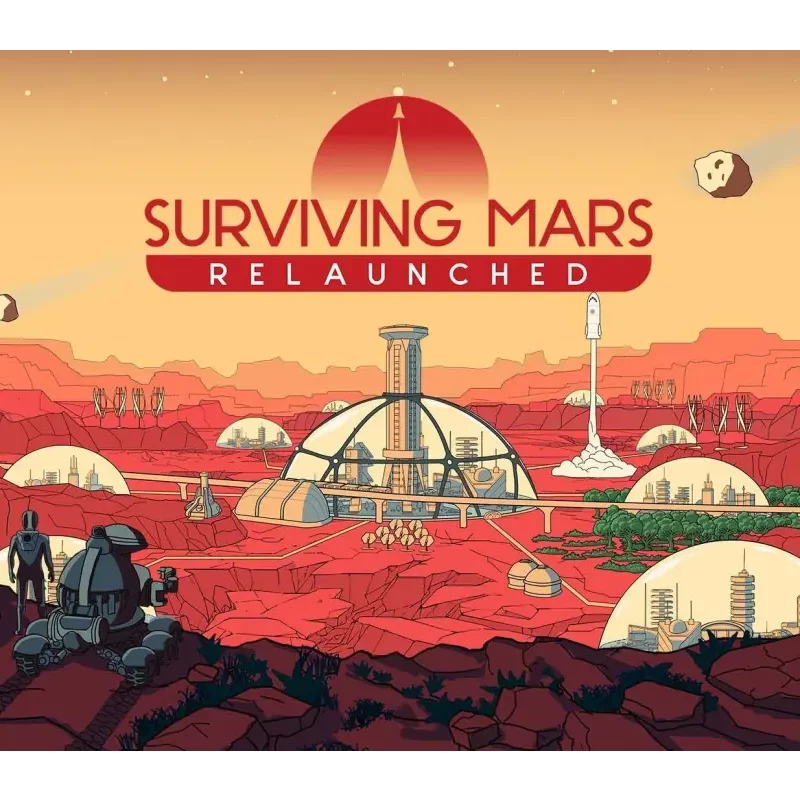 Buy Surviving Mars: Relaunched PC Steam CD Key | Instant De