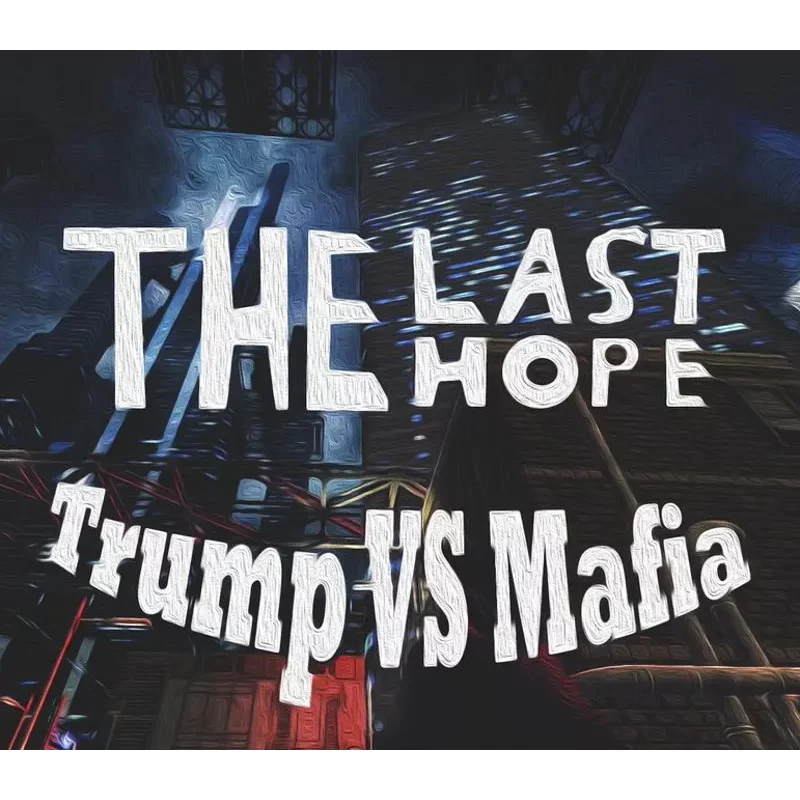 Buy The Last Hope: Trump vs Mafia Steam CD Key - Steam Key | Instant Delivery