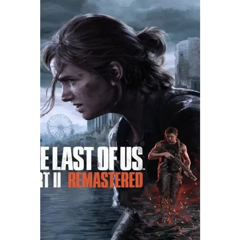 The Last of Us Part 2 Remastered PC - Action Game on Steam A