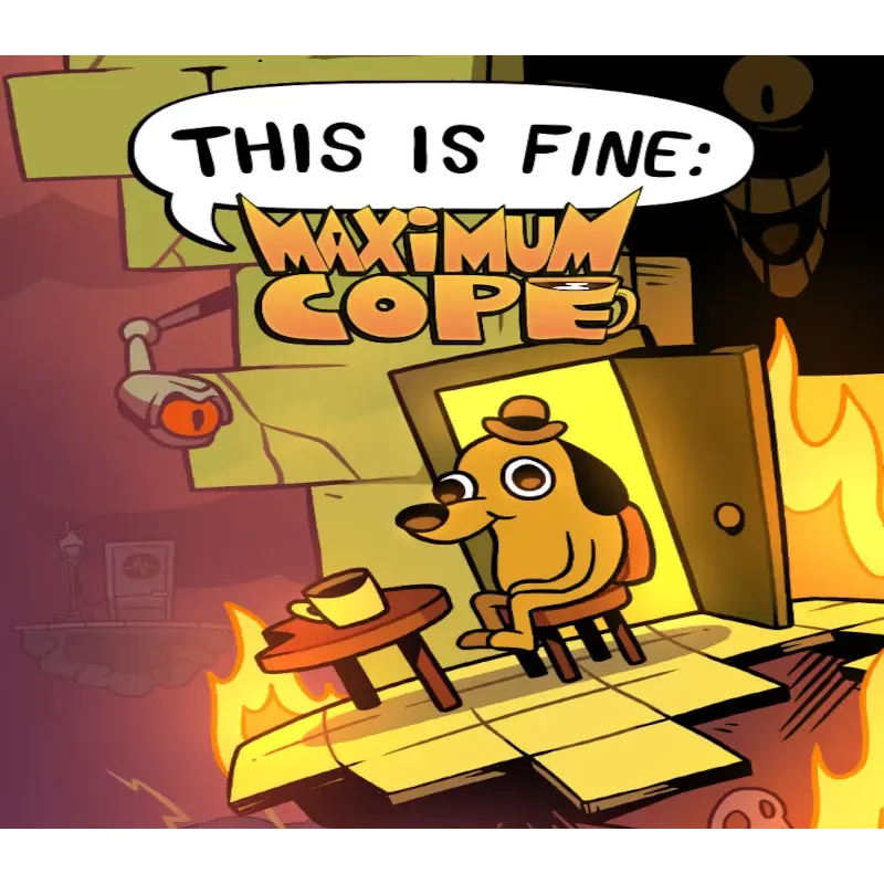 Buy This Is Fine: Maximum Cope | Instant Delivery | Best Price 2026