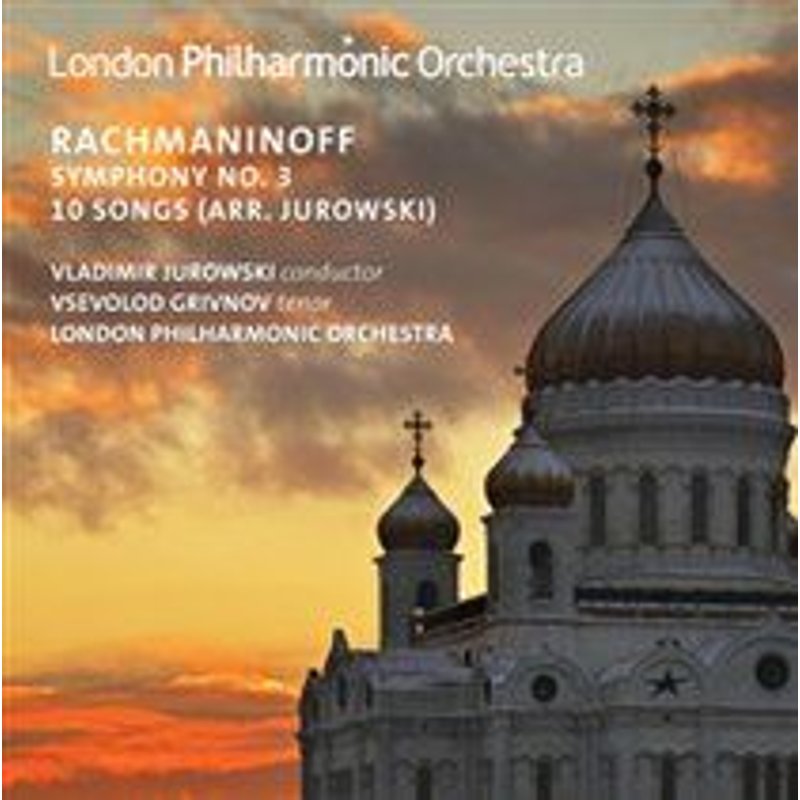 Rachmaninov Symphony No 3 10 Songs