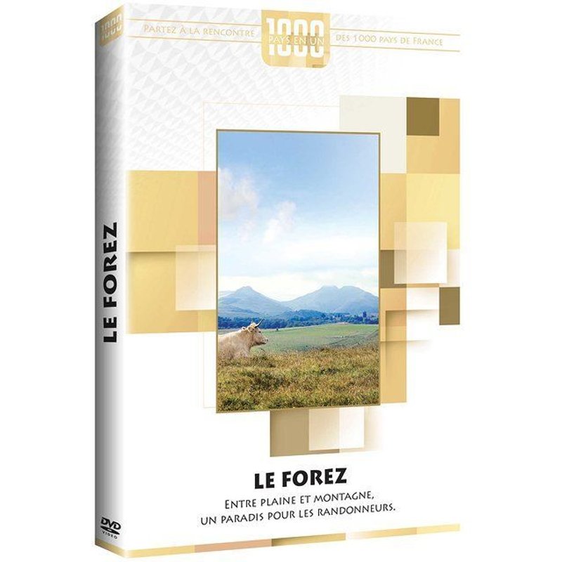 1000 Pays En Un : Le Forez