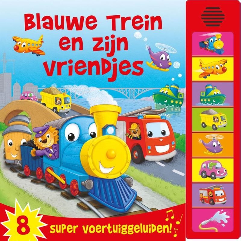 Geluidenboek: Blauwe Trein En Zijn Vriendjes. 8 Geluiden. 3+