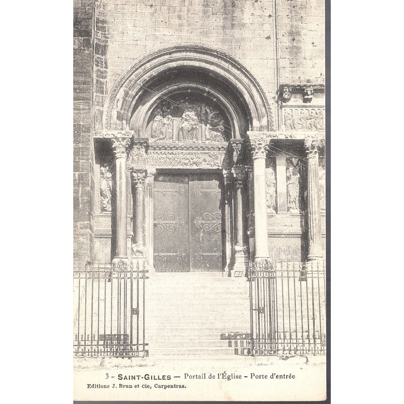 Carte Postale De Saint-Gilles Du Gard (Gard) Portail De L'eglise, Porte D'entrée (Réf.3)