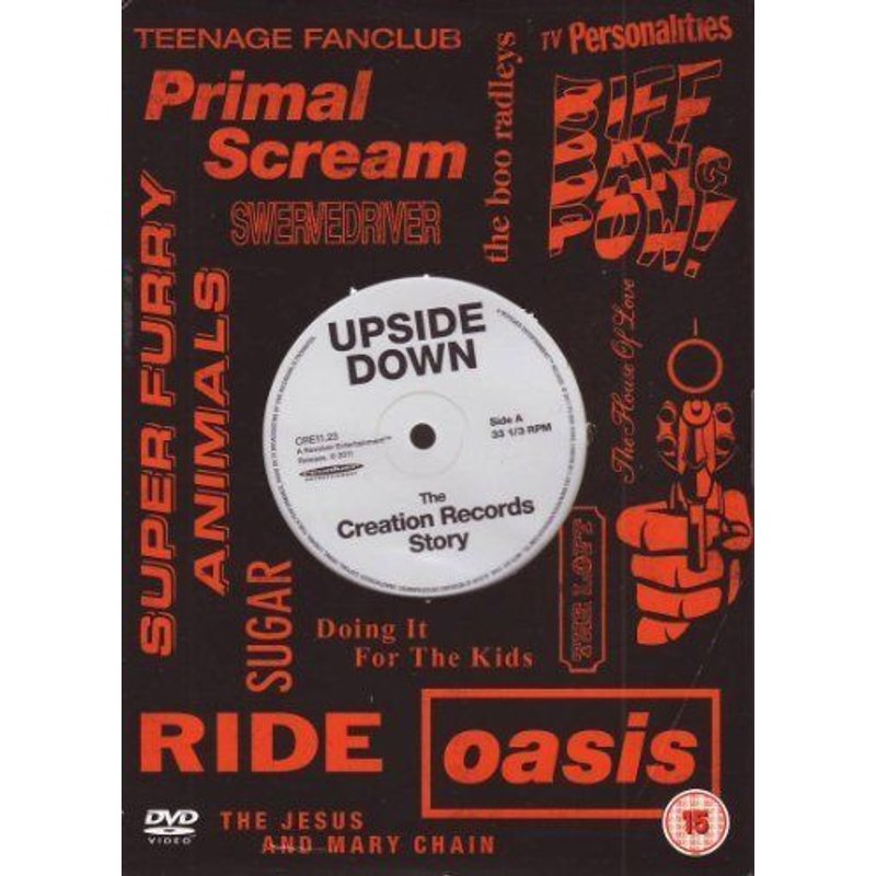 The Creration Records Story - Upside Down