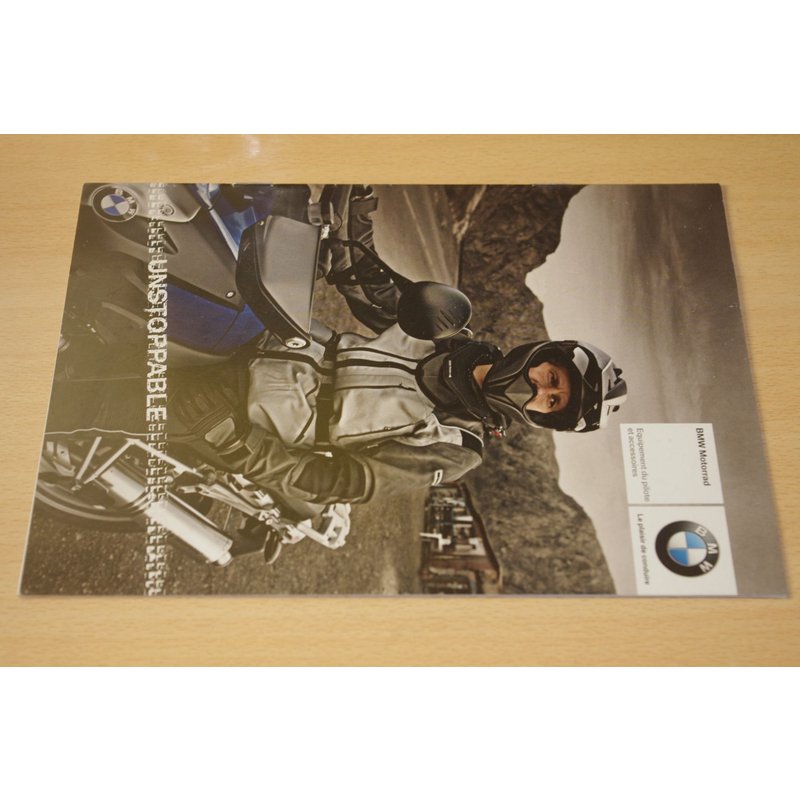 Dépliant Moto Bmw Unstoppable Equipement Du Pilote Et Accessoires (Casque Gants Maillot Bottes Pare Brise Haut R1200r Teinté R1200s Silencieux Sport F800s ...)