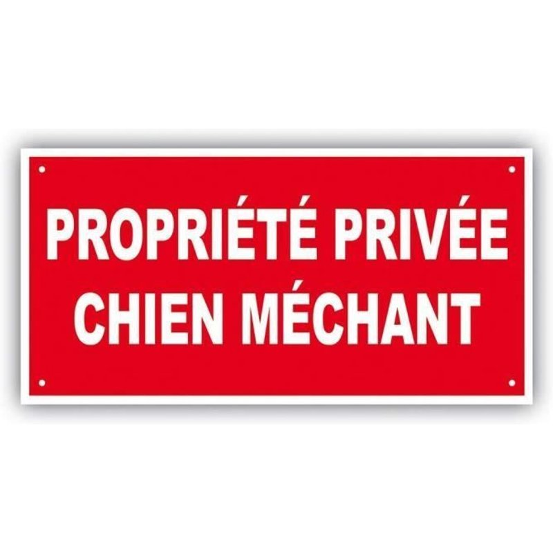 PANNEAU PROPRIETE PRIVEE - CHIEN MECHANT - 300 x 150 mm en PVC + 4 trous pour fixation (PP2 300x150mm PVC)