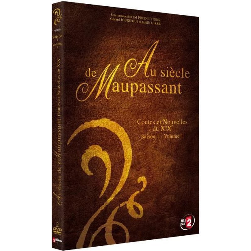 Au Siècle De Maupassant - Contes Et Nouvelles Du Xixe - Saison 1 - Volume 1