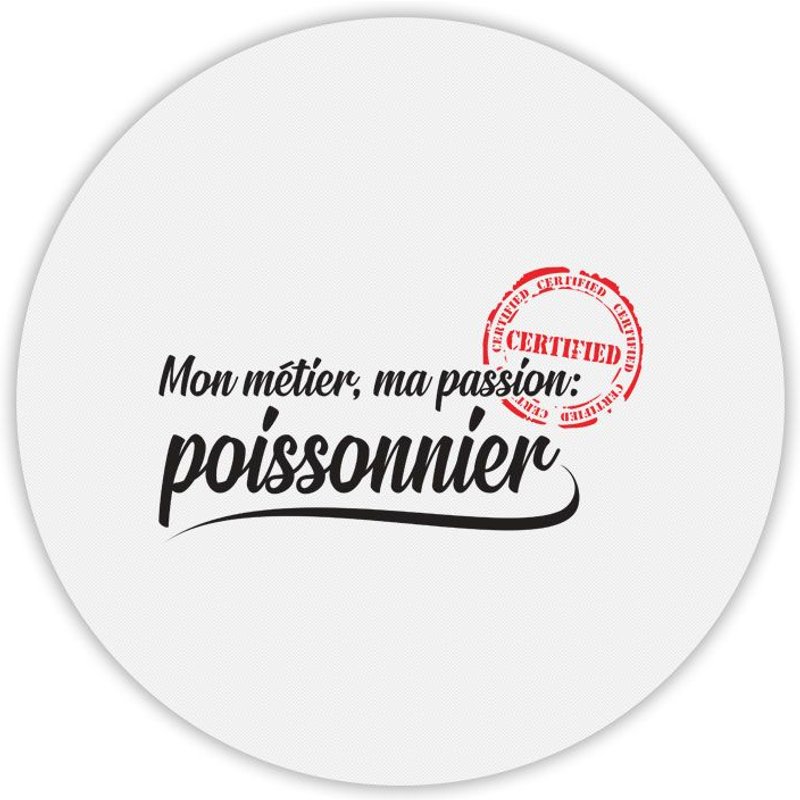 Tapis de souris rond imprimé métier passion poissonnier