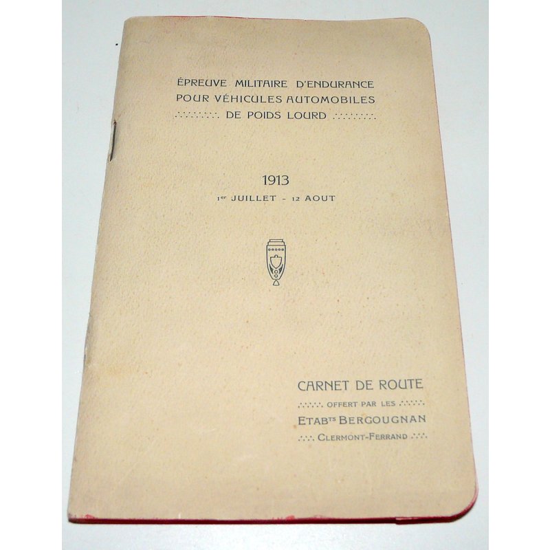 Pneu Bergougnan, Programme Épreuve D'endurance Pour Véhicules Automobiles De Poids-Lourds 1913