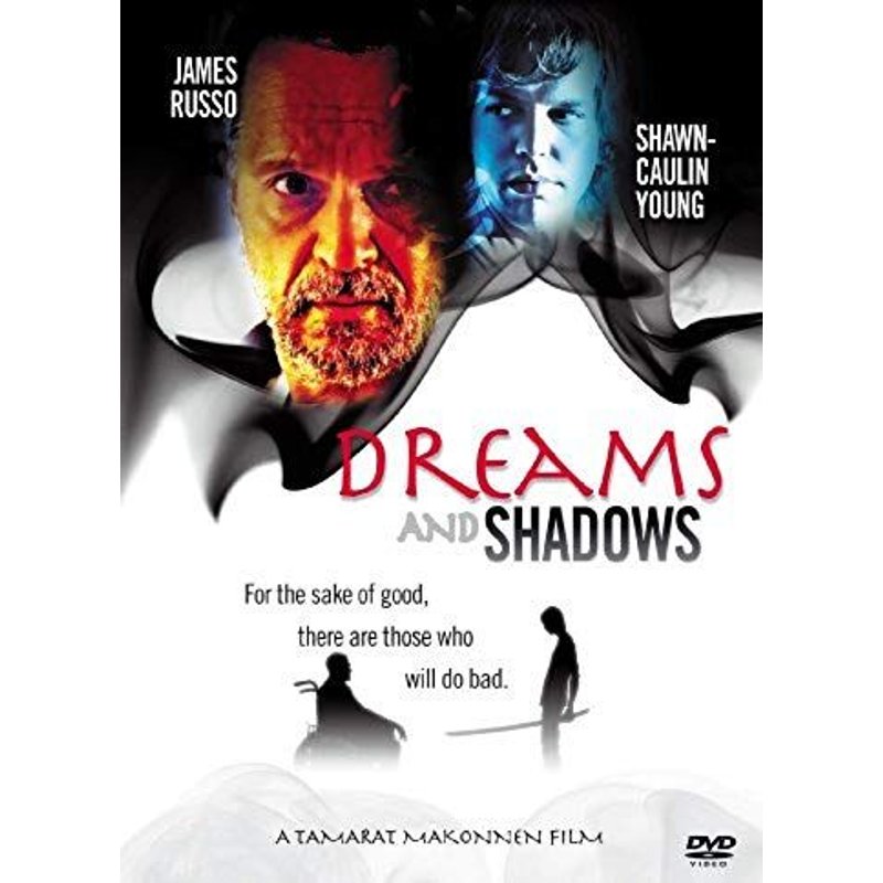 Dreams & Shadows