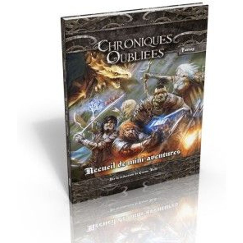 Chroniques Oubliées Recueil De Mini-Aventures