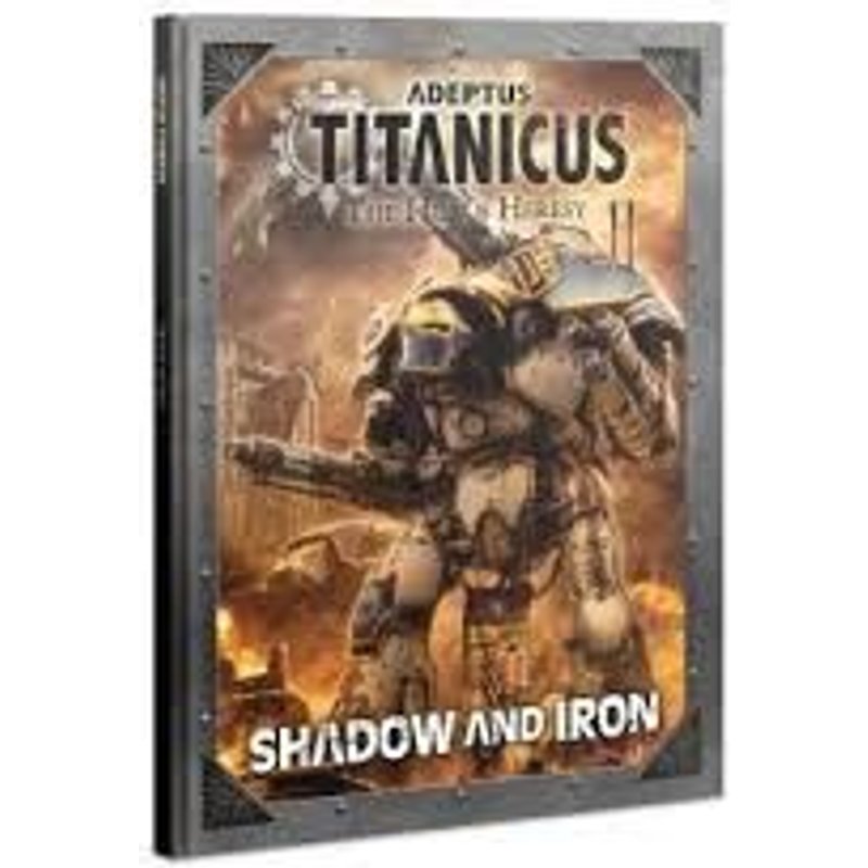 Adeptus Titanicus : Shadow And Iron (Anglais)