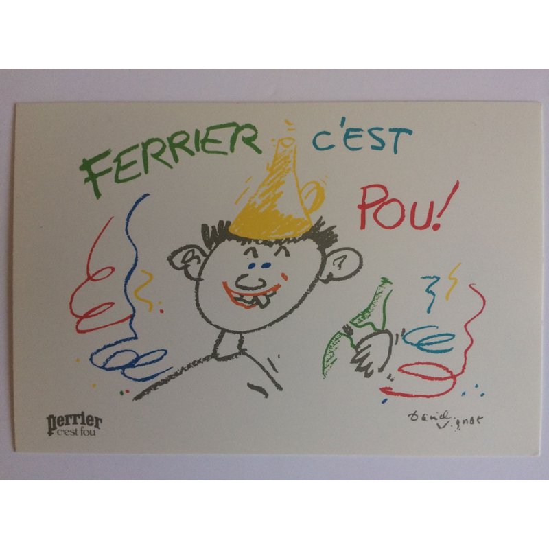 Carte Postale Daniel Vignat Affiche Perrier "Ferrier C'est Pou!" 1985