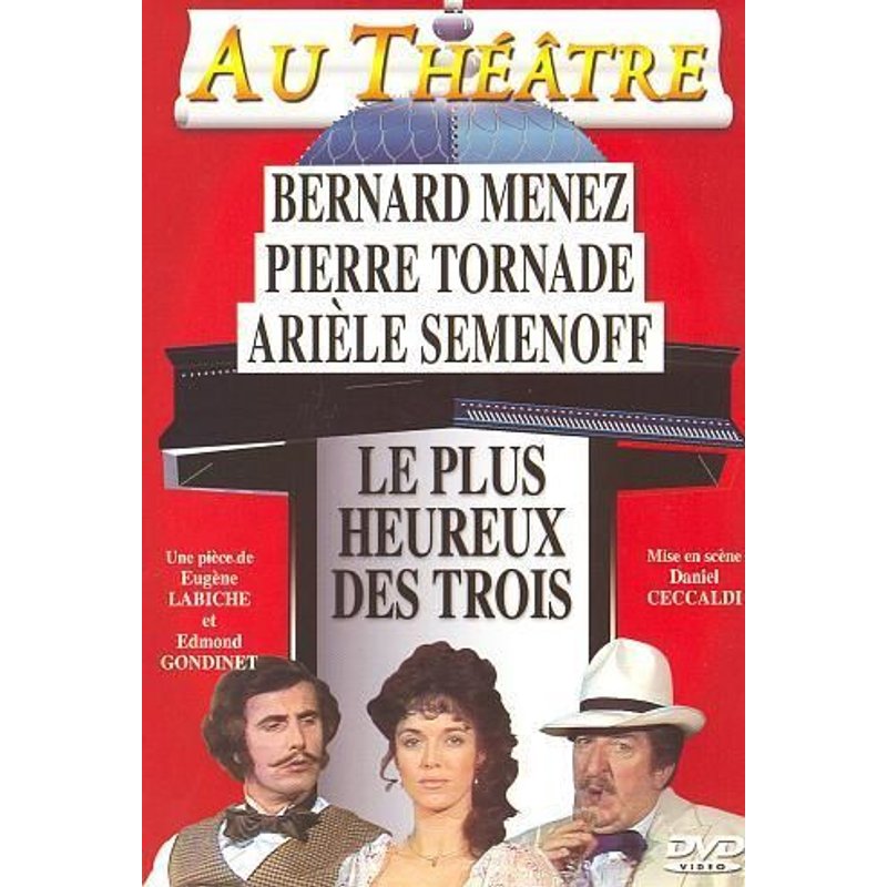 Le Plus Heureux Des Trois