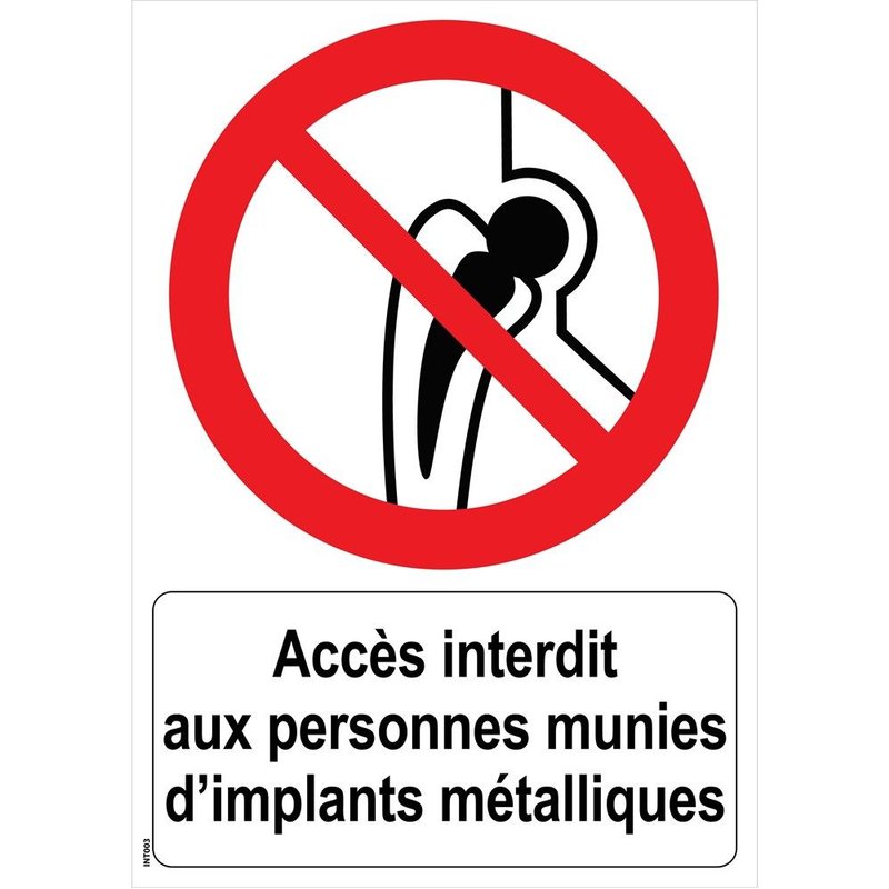 Panneau "Accès interdit aux personnes munies d'implants métalliques" - PVC A5