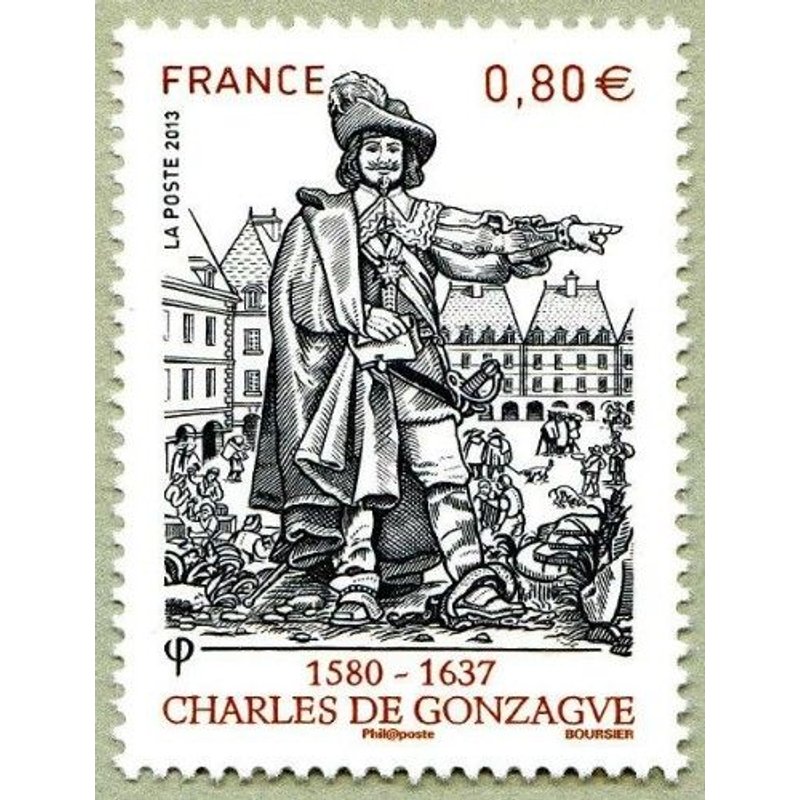 France 2013, Très Beau Timbre Neuf** Luxe Yvert 4745, Charles De Gonzague, Duc De Mantoue, Créateur De Charleville.