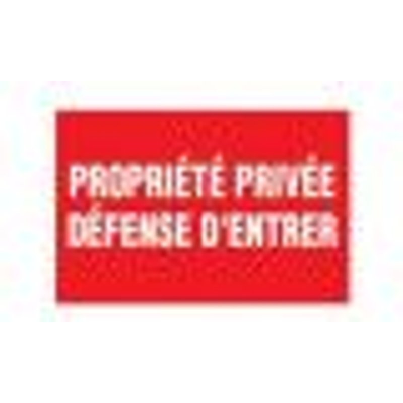 Plaque panneau signalisation pvc propri?t? priv?e d?fense d'entrer
