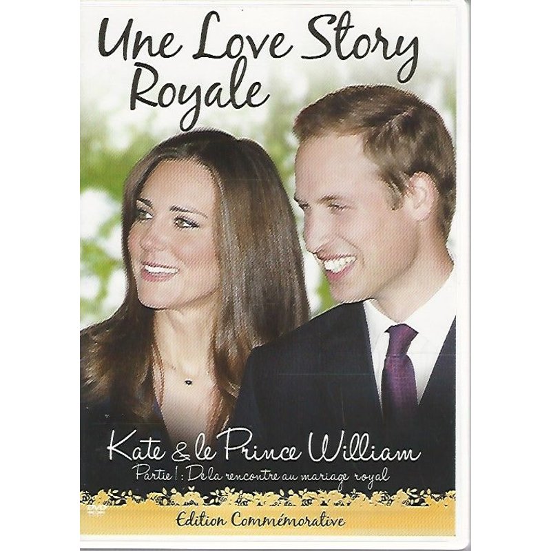 Une Love Story , Kate Et Le Prince William