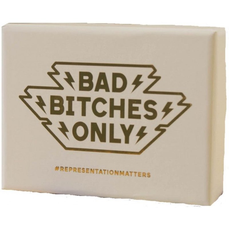 Bad Bitches Only