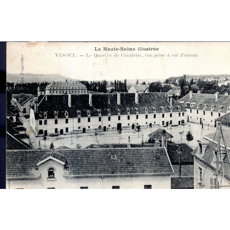 Carte Postale De Vesoul (Haute-Saône) Le Quartier De Cavalerie, Vue Prise À Vol D'oiseau