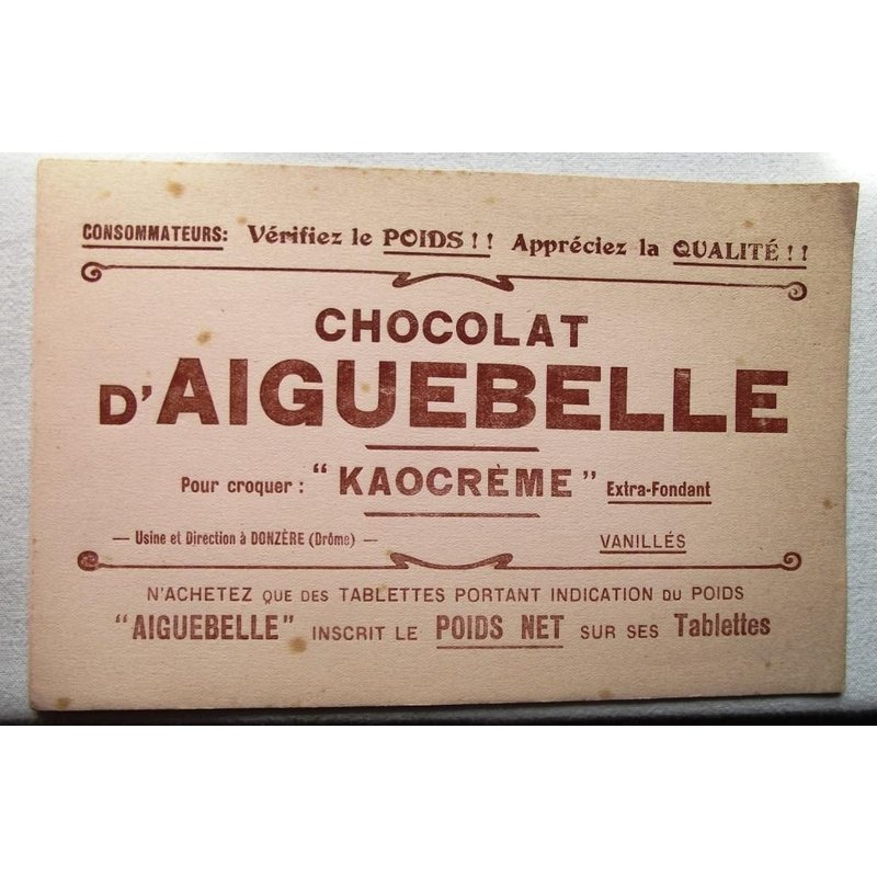 Buvard Chocolat D'aiguebelle Pour Croquer Kaocreme Extra Fondant Usine Et Direction À Donzère (Drome).N'achetez Que Des Tablettes Portant Indication Du Poids Aiguebelle