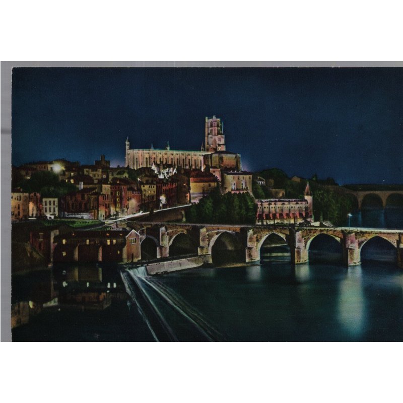 Carte Postale D' Albi (Tarn) Eclairage De Nuit Sur La Basilique Sainte-Cécile Et Le Pont Vieux (Réf.