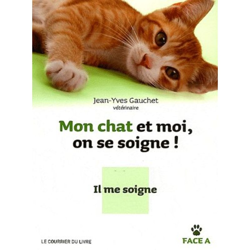 Mon Chat Et Moi, On Se Soigne !