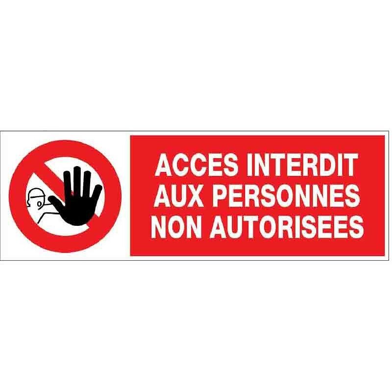 Panneau rectangulaire - 45 x 15 cm, Accès interdit aux personnes non autorisées