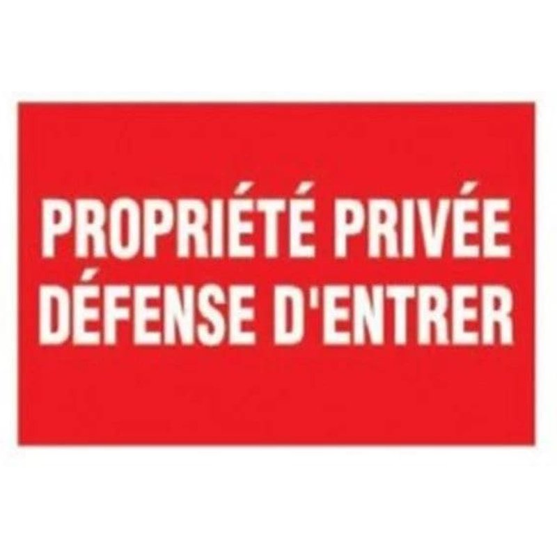 Panneau Propriété privée défense d'entrer - 33x20cm