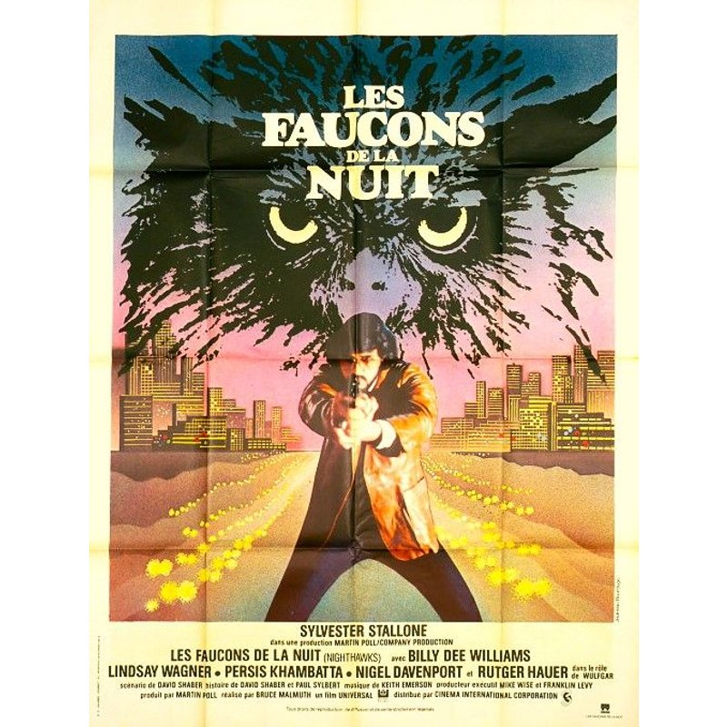 *** Les Faucons De La Nuit De Bruce Malmuth - 1981 - Sylvester Stallone - Rutger Hauer - Affiche De Cinéma Originale - 120 X 160 Bon Etat ( Affichée Sur Les Angles ) ***