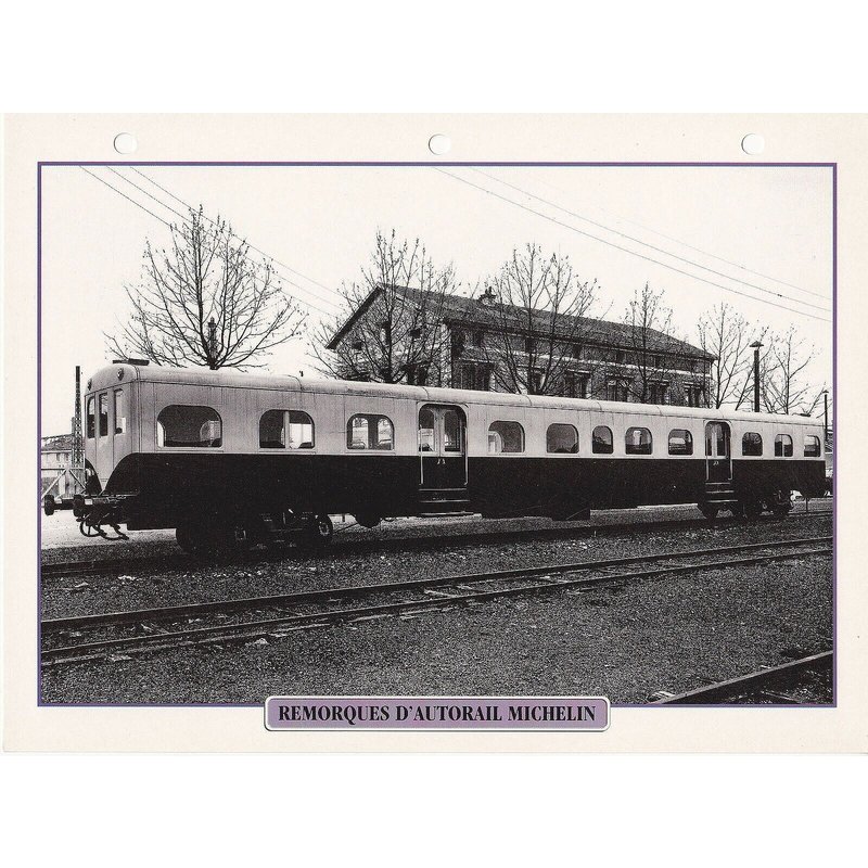 Fiche Trains De Légende Remorques D'autorail Michelin