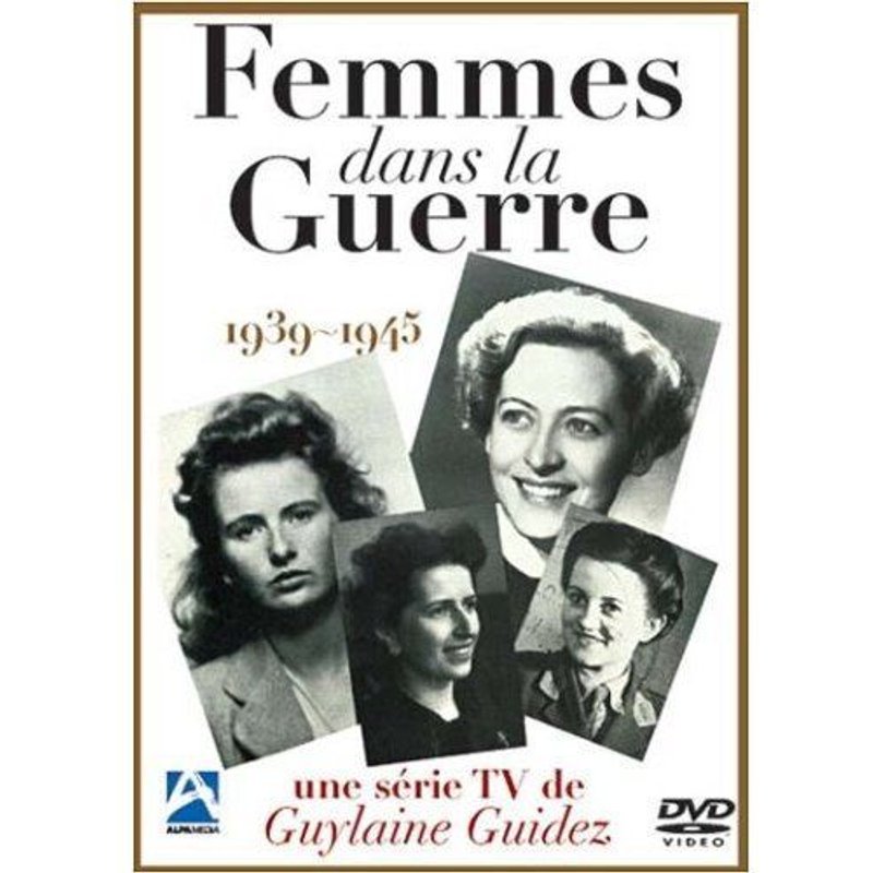 Femmes Dans La Guerre 1939-1945