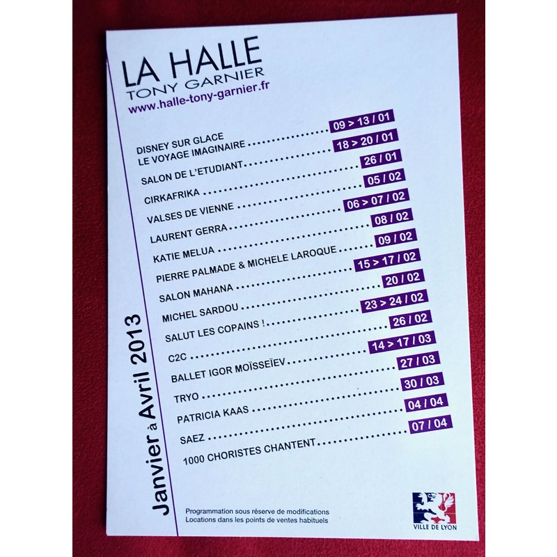 Ancienne Carte Postale Publicitaire La Halle Tony Garnier. Lyon. 2013. Disney, Sardou, Salut Les Copains!.