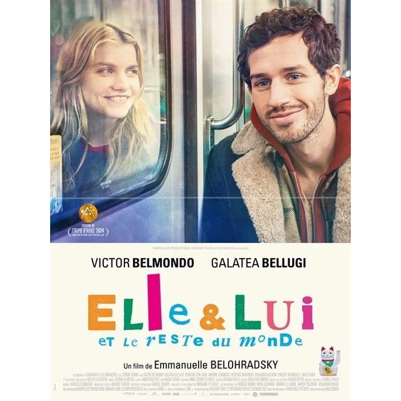Elle & Lui Et Le Reste Du Monde - Affiche Originale De Cinéma - Format 40x60 Cm - Un Film De Emmanuelle Belohradsky Avec Victor Belmondo, Galatéa Bellugi, Inas Chanti Et Charline Ben Larbi & - 2024
