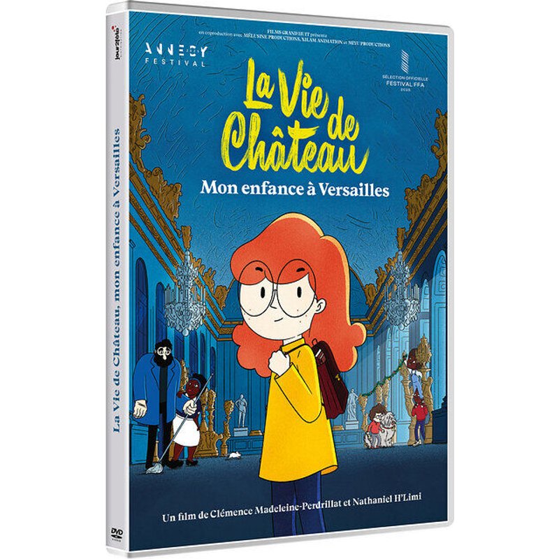 La Vie De Château, Mon Enfance À Versailles