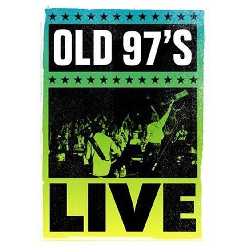 Old 97's Live