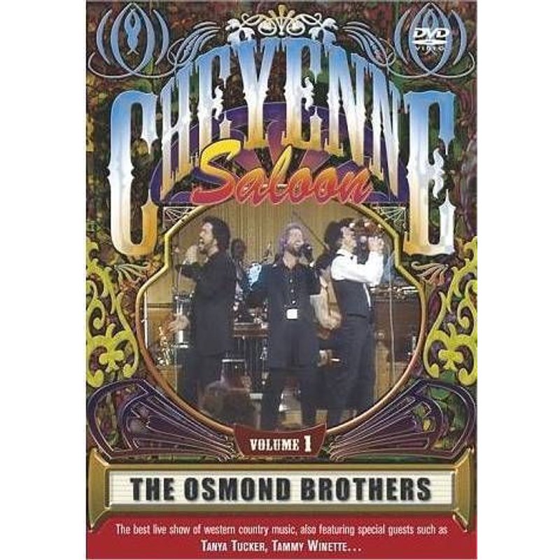 The Osmond Brothers - Cheyenne Saloon Volume 1 (Earl Thomas Conley, Tammy Wynette, Johnny Rodriguez, Terri Gibbs, Tanya Tucker